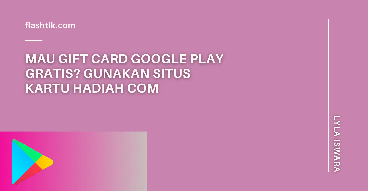 kartu hadiah google play gratis 2021