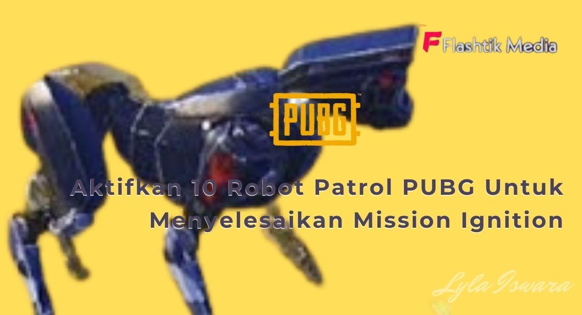 Cara Mengaktifkan Robot Patrol PUBG di Royale Pass