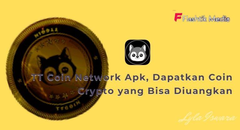 Review TT Coin Network Apk, Aplikasi Penghasil Uang