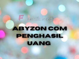 Abyzon Com Penghasil Uang Yang Belum Dipastikan Legalitasnya dan Cara Daftarnya